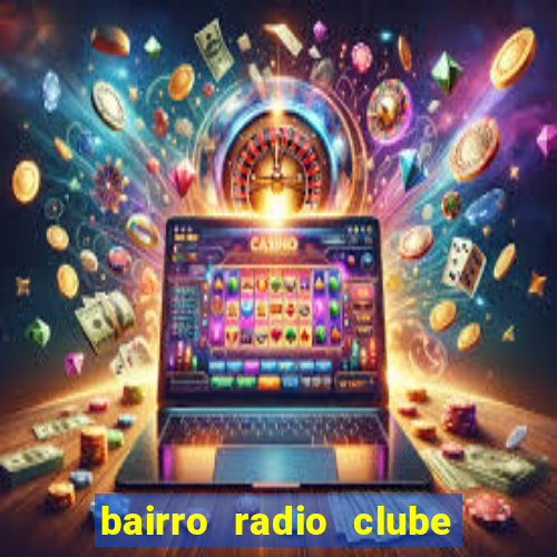 bairro radio clube em santos